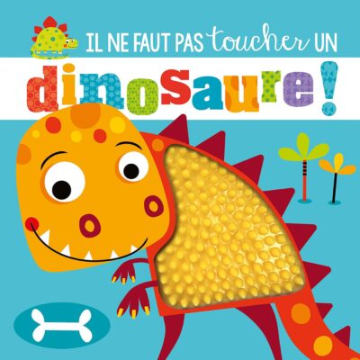 Il ne faut pas toucher un dinosaure