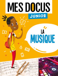Mes docus junior - La musique