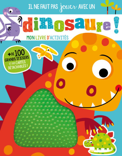 Il ne faut pas jouer avec un dinosaure