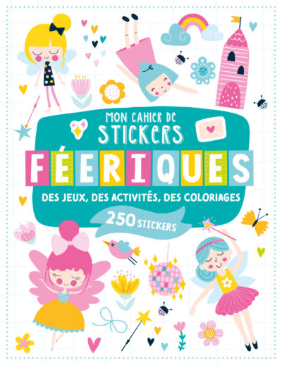 Mon cahier de stickers - Féeriques