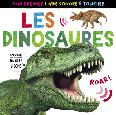 Mon premier livre à toucher sonore Dinosaures