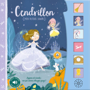 Cendrillon Mon histoire sonore 9782384532995