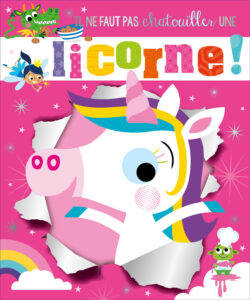 Il ne faut pas chatouiller une licorne 9782384533398