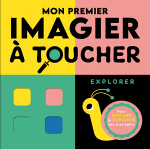 9782384533312_Mon premier imagier à toucher_Explorer