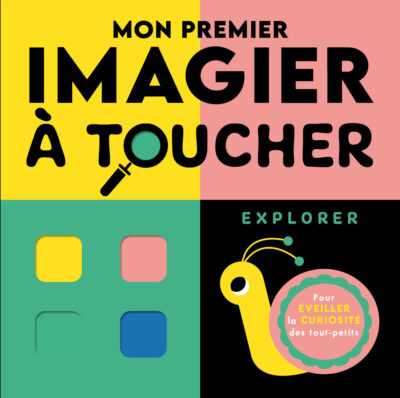 Mon premier imagier à toucher – Explorer