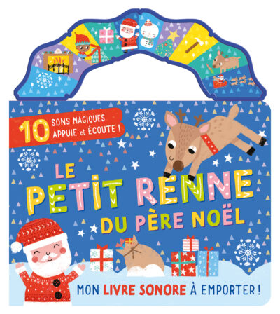 Mon livre sonore a emporter – Le petit renne du père Noël