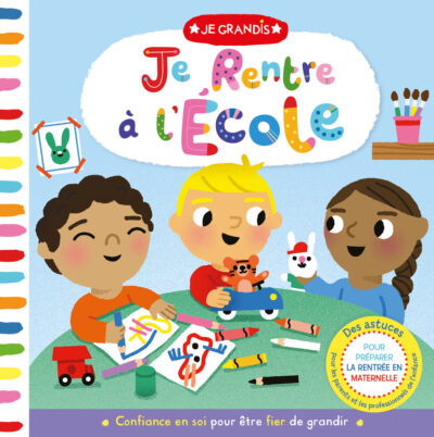 Je Grandis – Je rentre à l’école