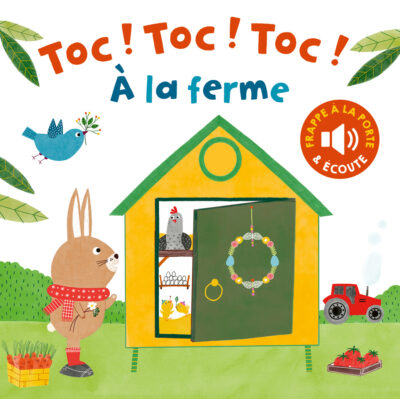 Toc ! Toc! Toc ! – À la ferme