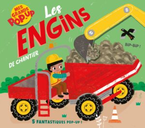 9782384534913_MesGrandsPopUps_LesEnginsDeChantier