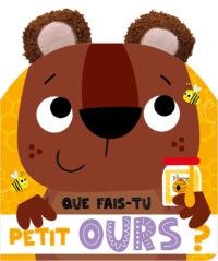 Que fais-tu Petit Ours ?