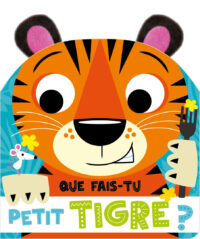 Que fais-tu Petit Tigre ?