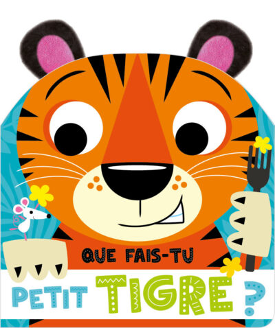 Que fais-tu Petit Tigre ?