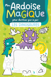 Mon ardoise magique pour dessiner pas à pas – Dinosaures – 60 dessins faciles