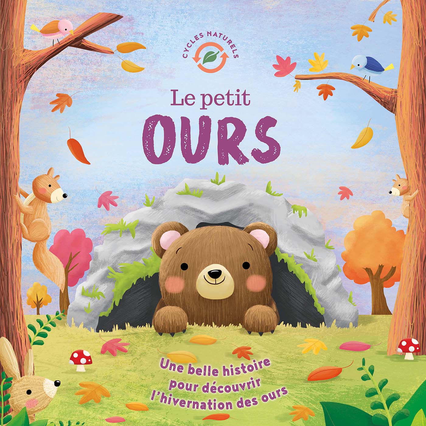 Cycles naturels - Le petit ours- 123 Soleil Editions