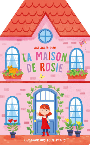 Ma jolie rue – La maison de rosie