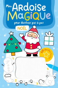 Mon ardoise magique pour dessiner pas à pas – Noël – 60 dessins faciles