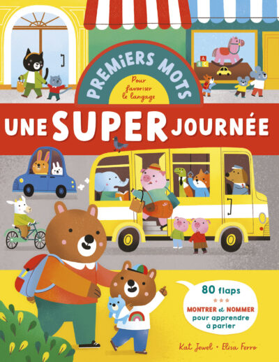 Premiers mots pour développer le langage – Une super journée