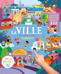 Mon cherche et trouve sonore 200 sons – La Ville