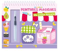 Mes jolies peintures magiques – Ma petite épicerie