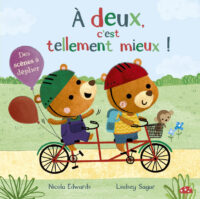 À deux, c&rsquo;est tellement mieux !