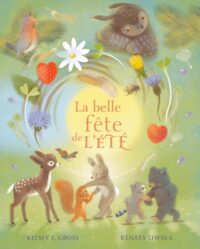 La belle fête de l&rsquo;été
