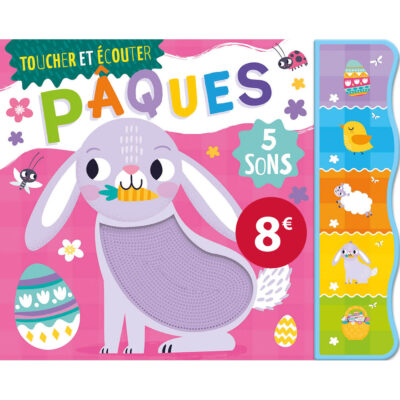 Toucher et écouter – Pâques