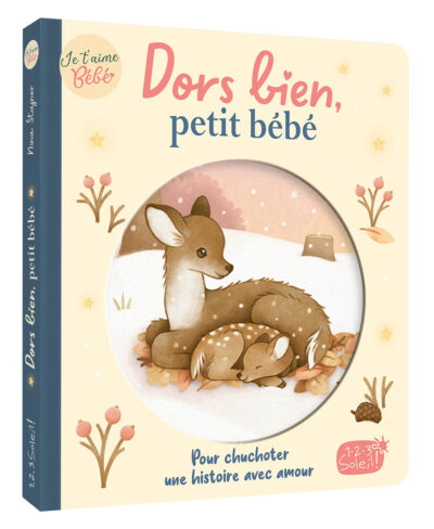 Je t&rsquo;aime bébé – Dors bien, petit bébé