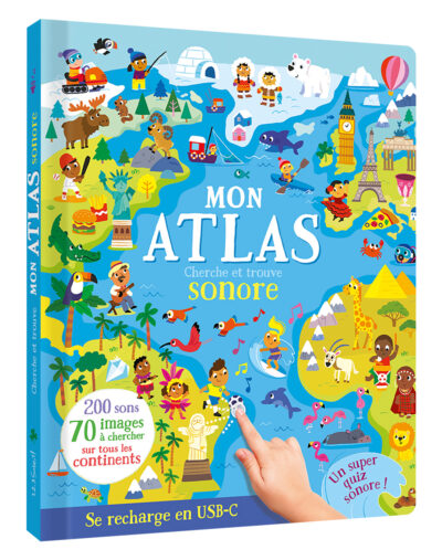 Mon atlas sonore – Cherche et trouve 200 sons