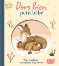 Je t&rsquo;aime bébé – Dors bien, petit bébé