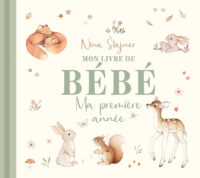 Je t&rsquo;aime bébé – Mon livre de bébé – Ma première année